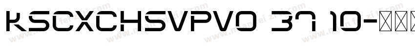 KSCXCHSVPV0 37 10字体转换